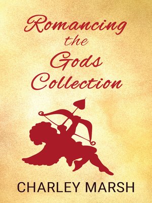 cover image of Romancing the Gods Collection
